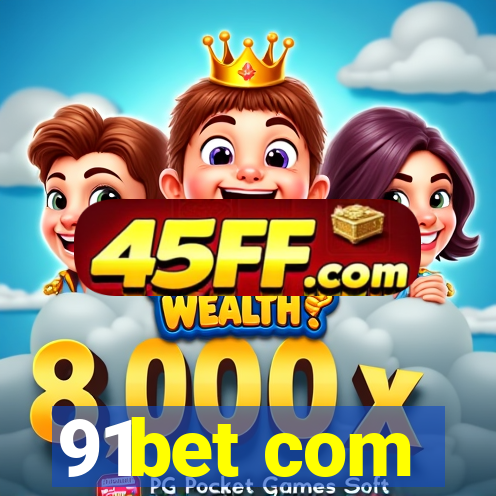 91bet com